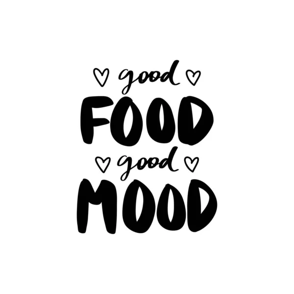 Boa comida de bom humor Vector mão desenhada lettering citação sobre alimentos saudáveis . —  Vetores de Stock