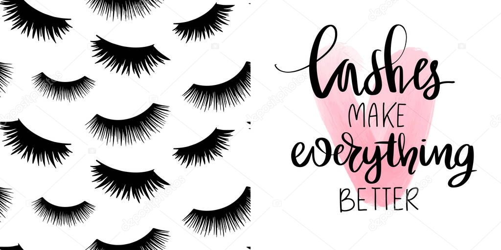 Cute Vector quote about lashes, makeup and seamless pattern with closed long black eyelashes. Fashion set