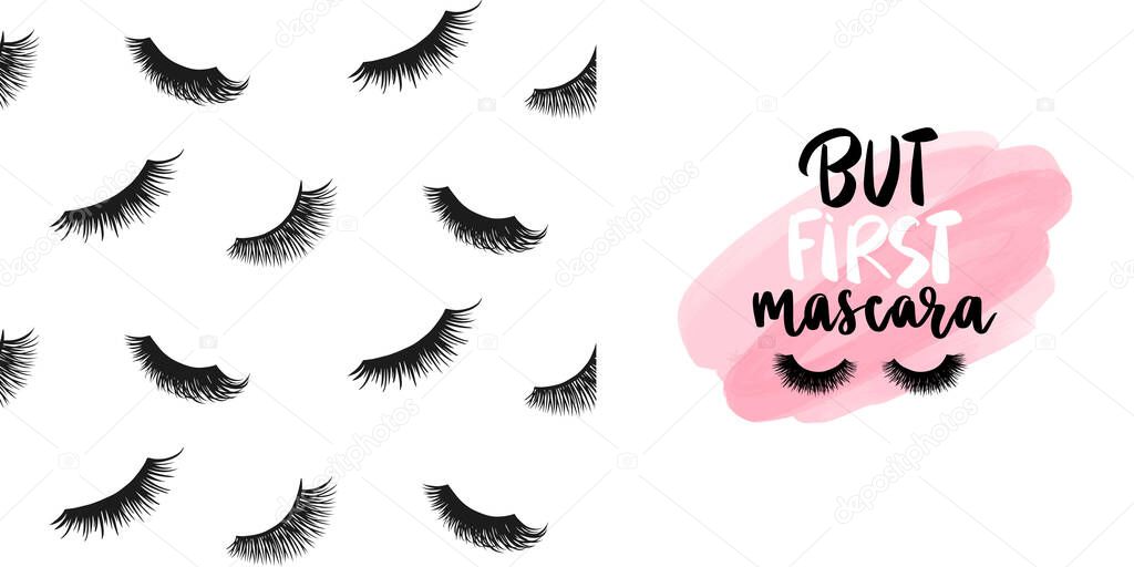 Cute Vector quote about mascara, lashes, makeup and seamless pattern with closed eyelashes. Fashion set