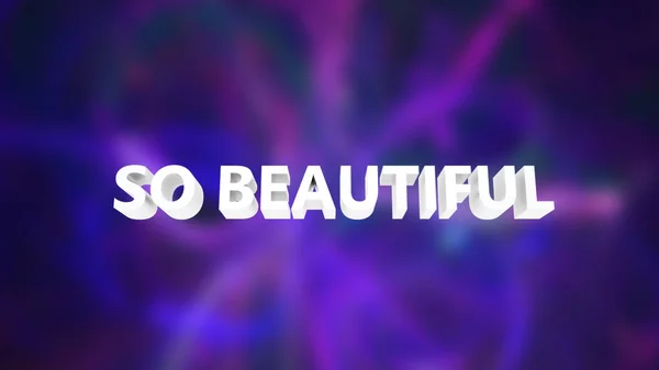 Text So beautiful on a blurry multicolour background, computer generated 3d rendering — Stock Photo, Image