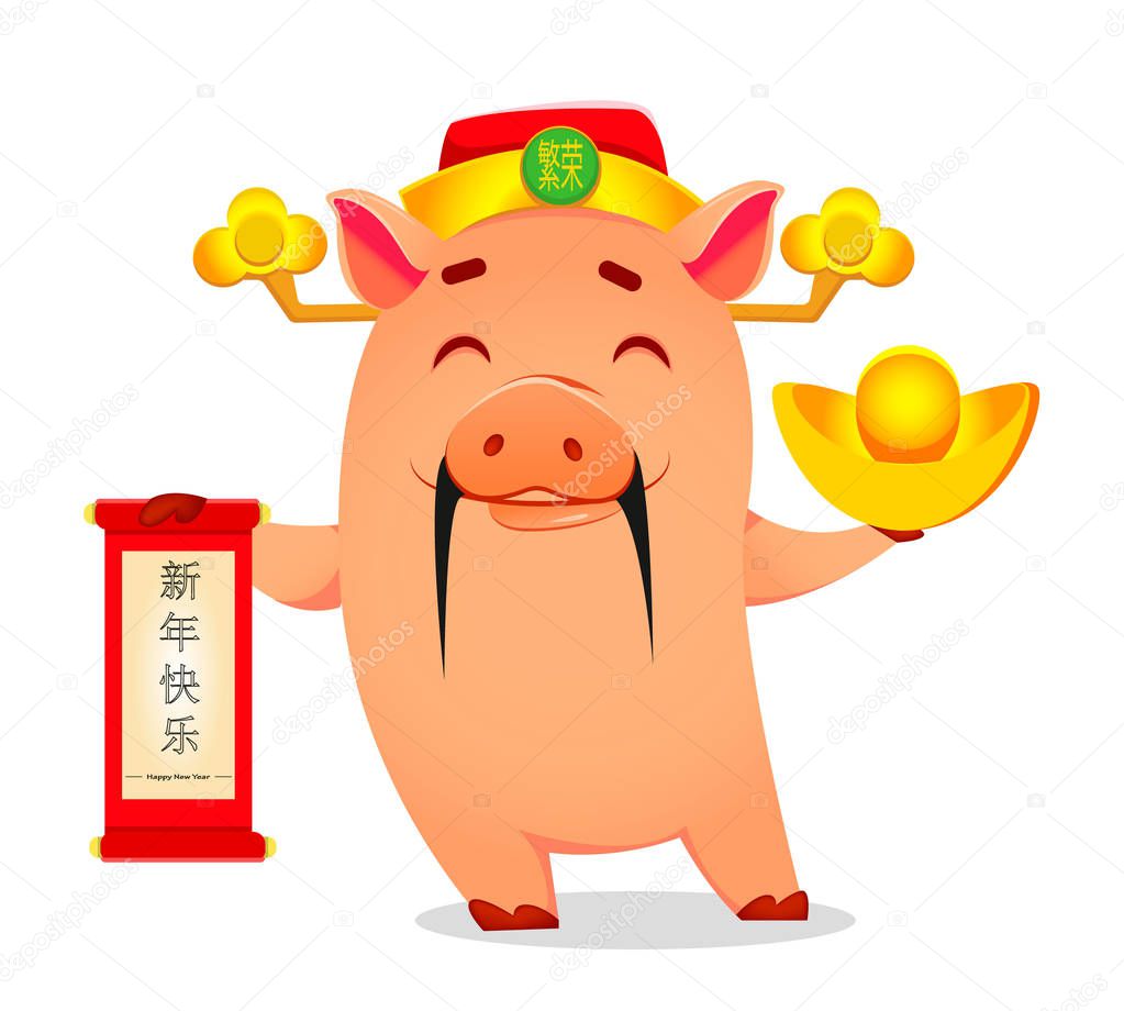 Chinese New Year of Pig 2019 greeting card. Funny piggy holds scroll with greetings. Vector illustration. Lettering on scroll translates as Happy New Year, hieroglyph on hat means Prosperity.
