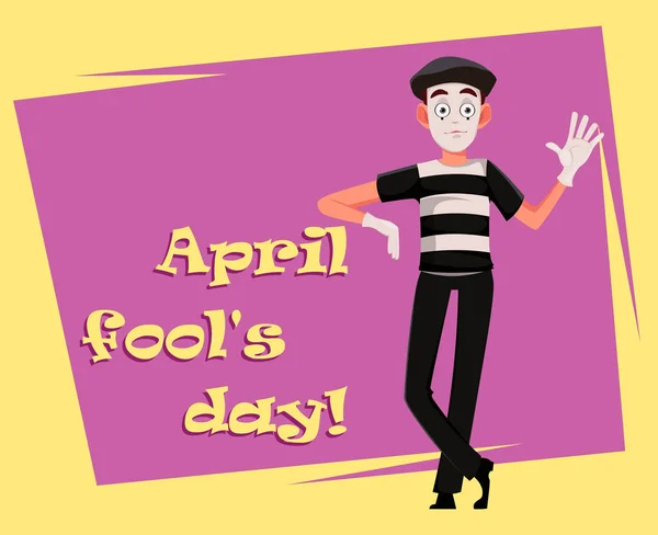 Ευχετήρια κάρτα για την ημέρα του ανόητου Απριλίου με mime — Διανυσματικό Αρχείο