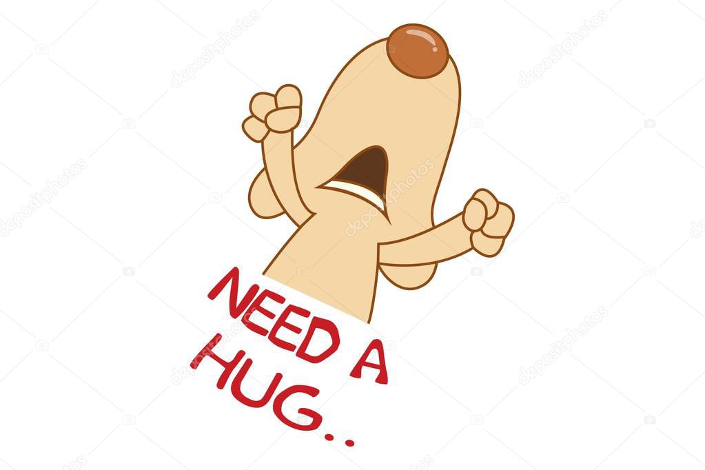 Vector cartoon illustration of cute dog saying need a hug. Isolated on white background. 