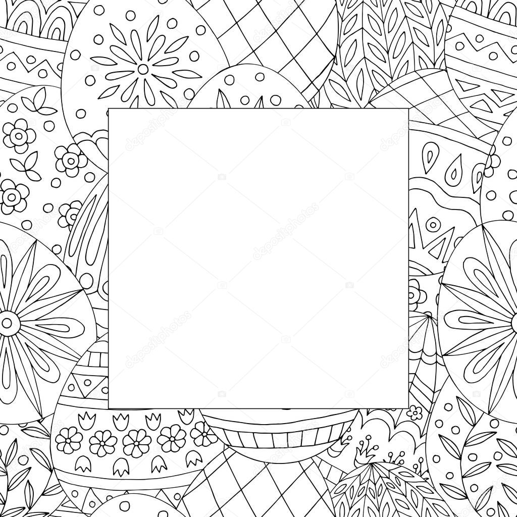 Square frame with abstract pattern of hand drawn easter eggs, doodles for children and adults coloring books