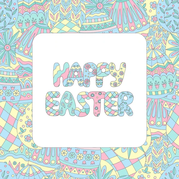 Frame Colorful Doodle Eggs Patterns Happy Easter Card — Stock Vector