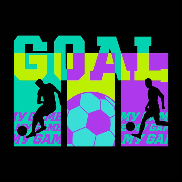 Futbol topu desenli futbol posteri, metin golü, benim oyunum. Spor vektör baskısı.