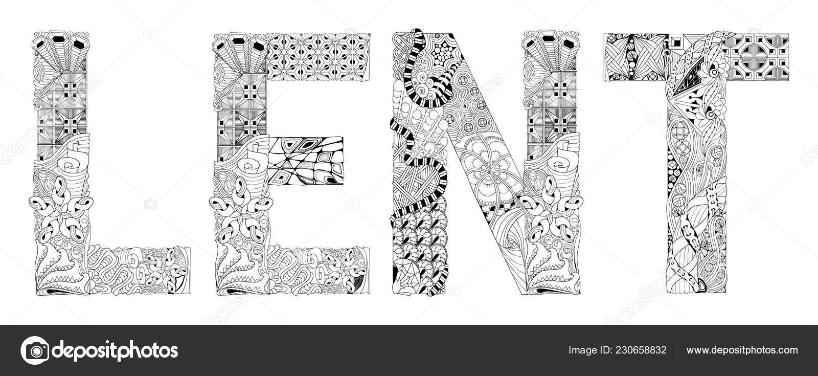 Download Word Lent For Coloring Vector Decorative Zentangle Object Vector Image By C Kseniaksenia2 Vector Stock 230658832
