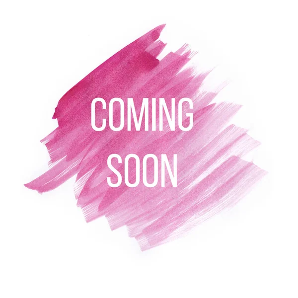 Coming Soon Pink Watercolor Brush Strokes White Background — Stock Photo, Image