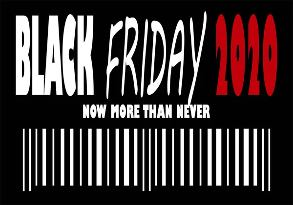 Black Friday 2020 Now More Ever — Stock Vector