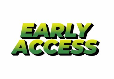 Koyu yeşil ve sarı renkli gölge efektli Erken Erişim sözcüklerini içeren metin grafiği.