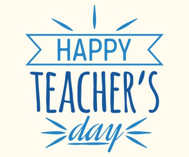 Mutlu Öğretmenler Günü konsepti yazı tipi alıntısı, kaligrafik ilham tebrik kartı düz vektör illüstrasyonu, güneş patlaması dekorasyon tasarımı. İnternet sayfası için dünya bayramı, web pankartı, logo ve etiket.