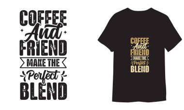 Kahve dükkanı tipografisi, t-shirt grafikleri, Funny Coffee Bundle, Coffee Colote, modaya uygun kahve tişörtü, t-shirt şablonu, gömlek tasarımı, siyah tişört, klasik harfler, motivasyon alıntısı, model alıntılar, kahve SVG