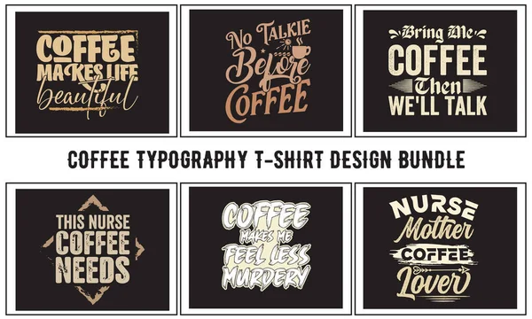 Kahve dükkanı tipografisi, t-shirt grafikleri, Funny Coffee Bundle, Coffee Colote, modaya uygun kahve tişörtü, t-shirt şablonu, gömlek tasarımı, siyah tişört, klasik harfler, motivasyon alıntısı, model alıntılar, kahve SVG