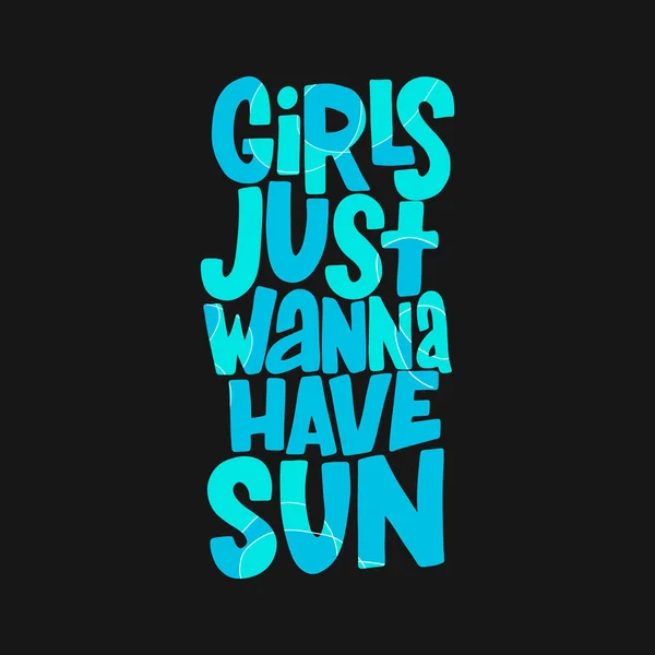 Κορίτσια Θέλουν Μόνο Έχουν Ήλιο Δημιουργική Καλοκαιρινή Εννοιολογική Αφίσα — Διανυσματικό Αρχείο