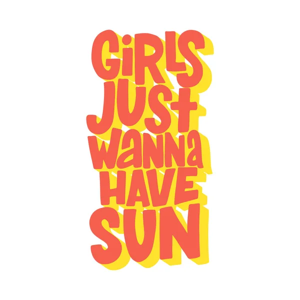 Girls Just Wanna Have Sun Creative Summer Conceptual Poster — Stock Vector