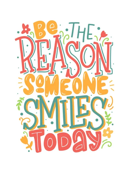 Kreatywny Plakat Inspirującym Zwrotem Bądź Powodem Dla Którego Ktoś Uśmiecha — Wektor stockowy