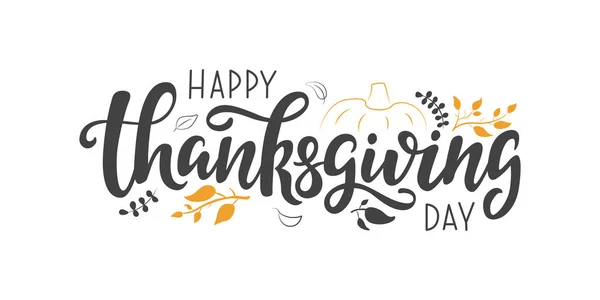 Happy Thanksgiving Day Vector Lettering Quote Hand Written Greeting Card — Stock Vector