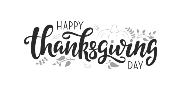 Happy Thanksgiving Day Vector Lettering Quote Hand Written Greeting Card — Stock Vector