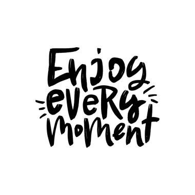 Her an vektör fırça yazıtın keyfini çıkarın. Motivasyonel alıntı. Kart, poster, afiş, t-shirt, tekstil, kupa için tipografi baskı. El yazısı tasarım öğesi. 