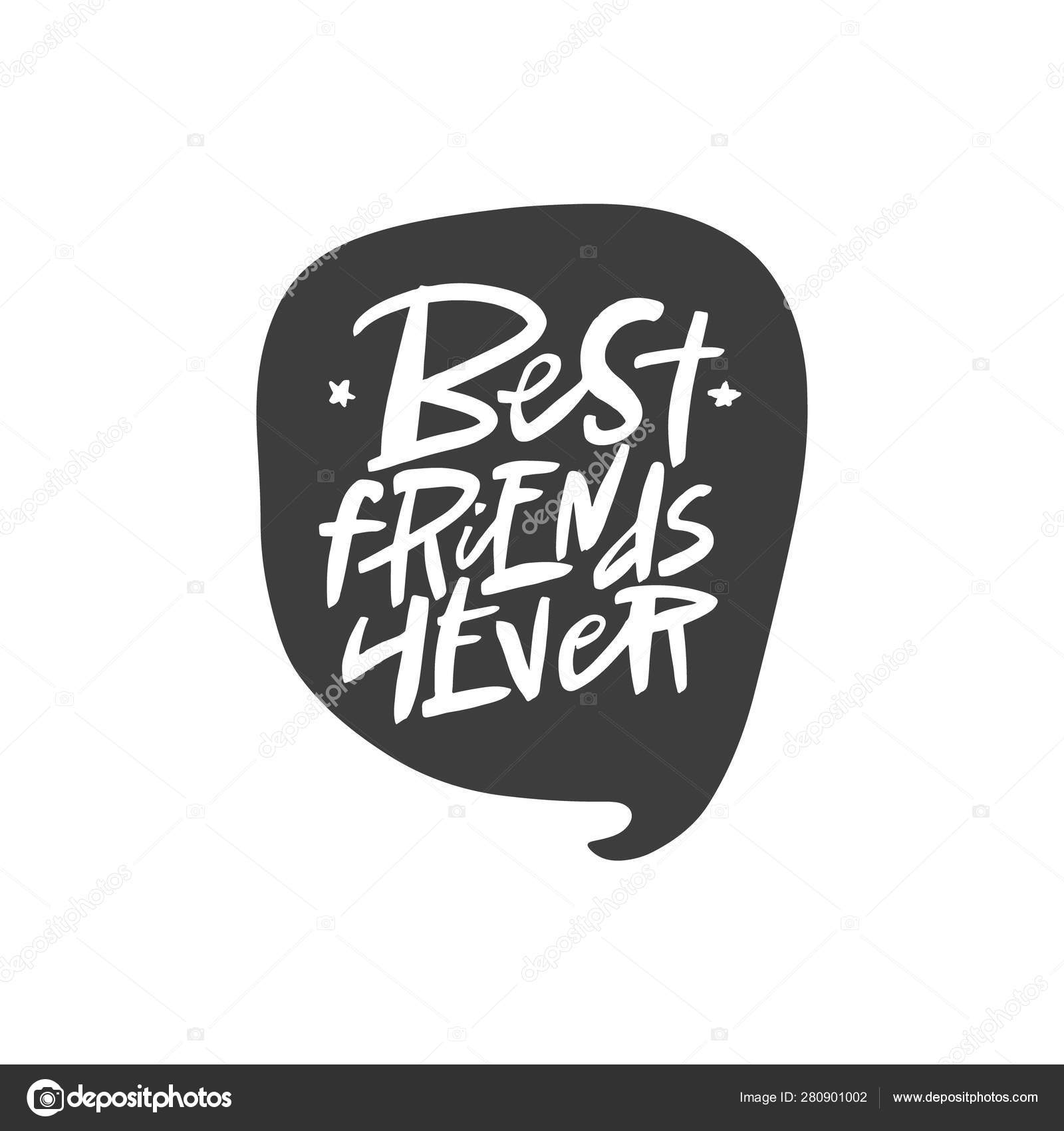 Mejores amigos para siempre citas de letras, caligrafía de cepillo  vectorial. Tipografía manuscrita del día de la amistad imprimir . Vector de  stock #280901002 de ©Linett, image size:1600x1700