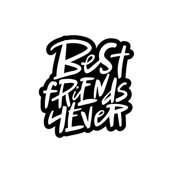 Best friends forever lettering quote, vector brush calligraphy. Handwritten Friendship day typography print. — Stock Vector