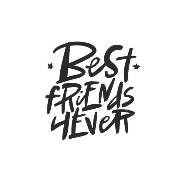 Beste Freunde für immer Schriftzug Zitat, Vektor Pinsel Kalligraphie. handgeschriebene Freundschaft Tag Typografie drucken. — Stockvektor