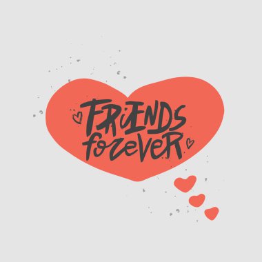 Arkadaşlar sonsuza kadar alıntı, vektör fırça kaligrafi yazı. El yazısı Dostluk gün tipografi baskı.