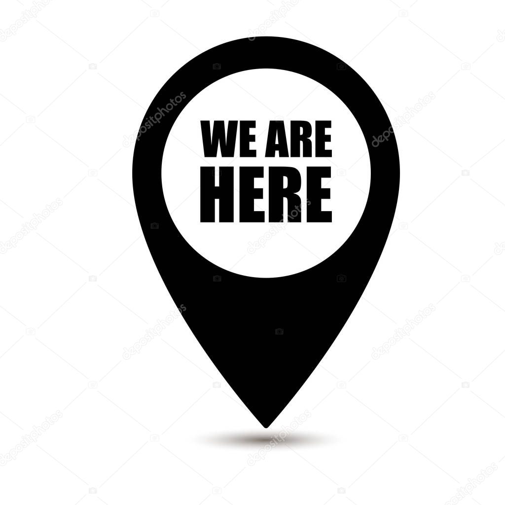 We are here map pointer icon isolated on white background. We are here map pin isolated on white background. Vector illustration