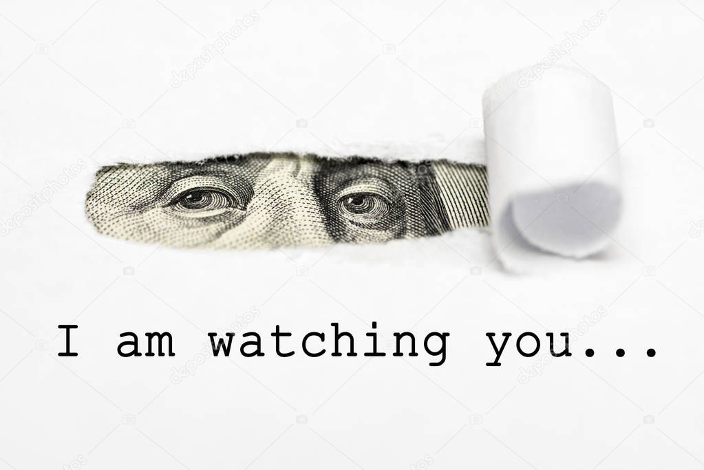 Eyes of Benjamin Franklin's with text I am watching you!  Big brother is watching you