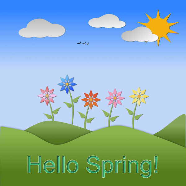 Hills, sky, sun, flowers and clouds depicting a scene of Spring with text Hello Spring.