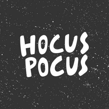 Hocus pocus. Halloween Sticker for social media content. Vector hand drawn illustration design. vector