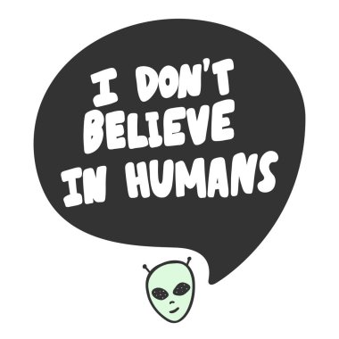 Ben insanlara inanmam. Sosyal medya içeriği etiketi. Vektör el çizimi illüstrasyon tasarımı. 