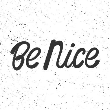 Nazik ol. Sosyal medya içeriği etiketi. Vektör el çizimi illüstrasyon tasarımı. 