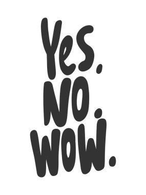 Evet, hayır. Çizgi film harfleriyle çizilmiş illüstrasyon etiketi. Çıkartma, video blog kapağı, sosyal medya mesajı, hediye arabası, gömlek baskısı tasarımı kadar iyi..