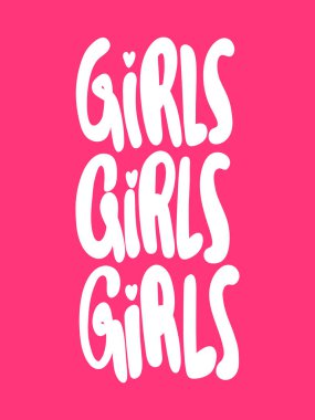 Kızlar işte. Çizgi film harfleriyle çizilmiş vektör el çizimi. Çıkartma, video blog kapağı, sosyal medya mesajı, hediye arabası, gömlek baskısı tasarımı kadar iyi..