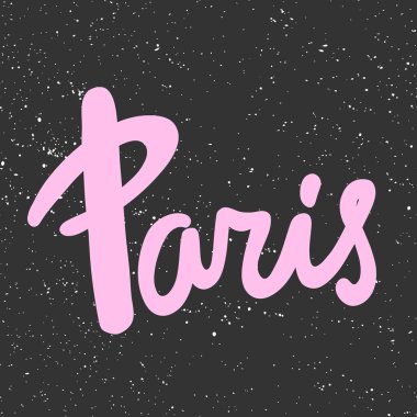 Paris mi? Çizgi film harfleriyle çizilmiş vektör el çizimi. Çıkartma, video blog kapağı, sosyal medya mesajı, hediye arabası, gömlek baskısı tasarımı kadar iyi..