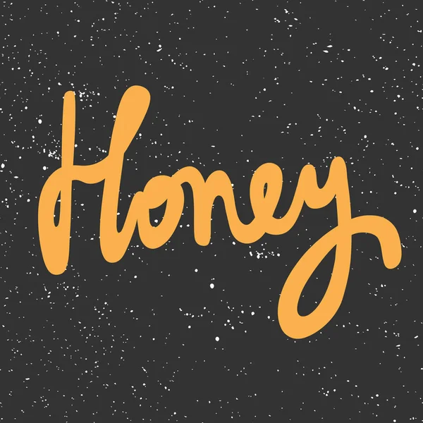 Honey. Vector hand drawn illustration with cartoon lettering. Good as a sticker, video blog cover, social media message, gift cart, t shirt print design. — 스톡 벡터