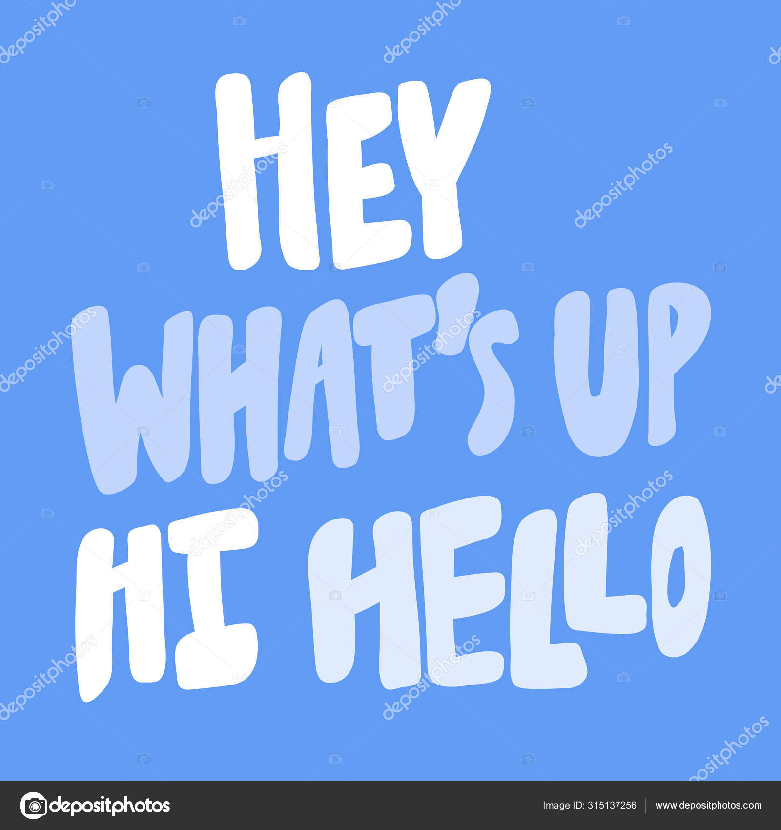 Hello what's your name song. Hello what are you up to. Hello hi. Hello what's your name. Hello i'm gale.