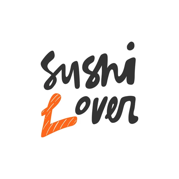 Amante del sushi. Adhesivo para contenido de redes sociales. Vector dibujado a mano diseño de ilustración . — Vector de stock