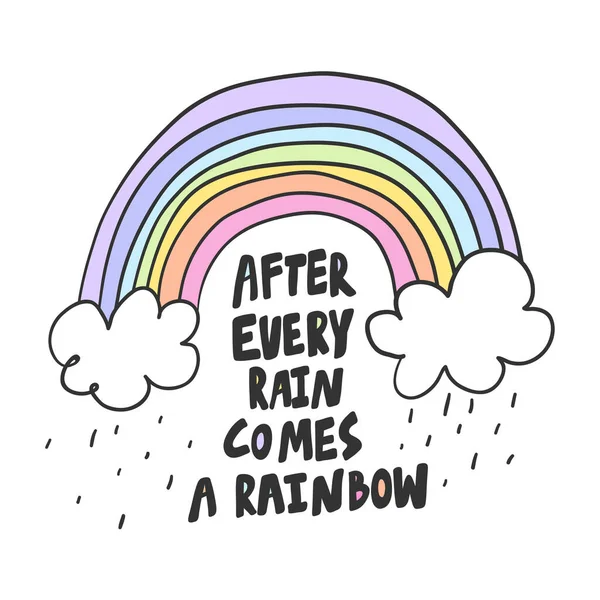 Después de cada lluvia viene un arco iris. Adhesivo para contenido de redes sociales. Vector dibujado a mano diseño de ilustración . — Archivo Imágenes Vectoriales