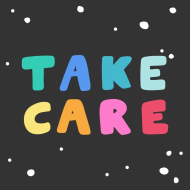 Kendine iyi bak. Sosyal medya içeriği için covid-19 çıkartması. Vektör el çizimi illüstrasyon tasarımı. 