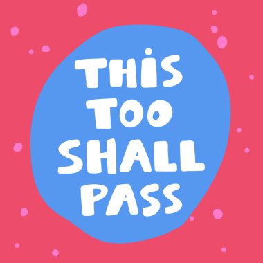 Bu da geçecek. Bu da geçecek. Covid-19. Sosyal medya içeriği etiketi. Vektör el çizimi illüstrasyon tasarımı. 