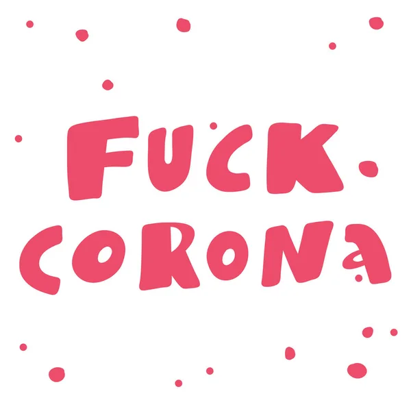 Fuck corona. Covid-19. Sticker for social media content. Vector hand drawn illustration design. — ストックベクタ