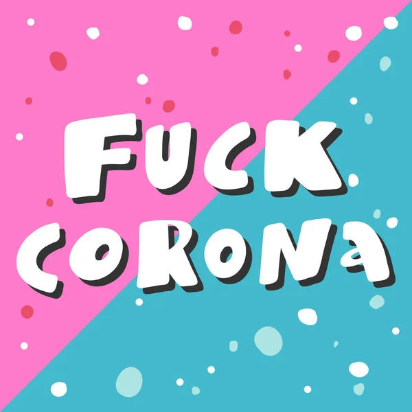 Fuck corona. Covid-19. Sticker for social media content. Vector hand drawn illustration design. — ストックベクタ