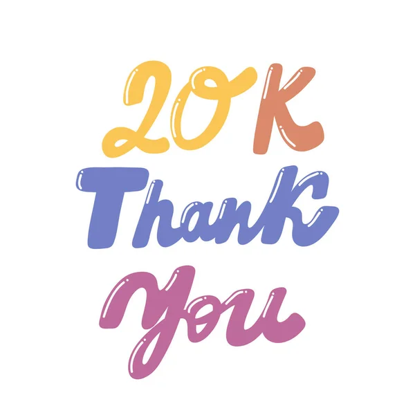 20 K merci. Carte rétro pour le design décoratif. Illustration vectorielle bannière, carte, carte postale. Polices modernes dessinées à la main Illustration vectorielle dessinée à la main. devis calligraphie pour décoration design — Image vectorielle