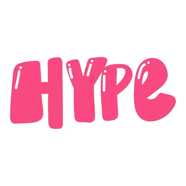 Hype 。复古风格的引文。创造性矢量图解文本。假日艺术字体。矢量书法字体引文. — 图库矢量图片