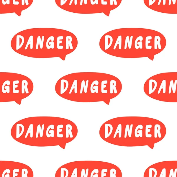 Danger. Modèle vectoriel sans couture avec calligraphie texte dessiné à la main. Bon pour le papier d'emballage, carte de mariage, invitation d'anniversaire, remplissage de motif, papier peint — Image vectorielle