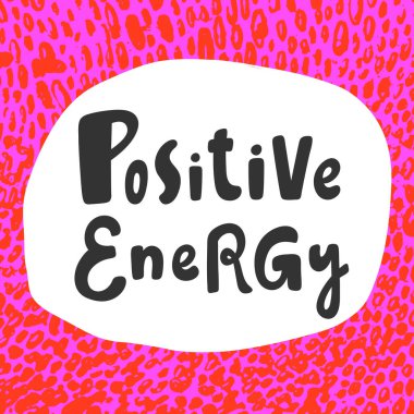 Pozitif Enerji. Çizgi film illüstrasyon moda tabiri. Sevimli Moda Tasarım Yazıtipi. Vintage vektör el çizimi çizimi. Vektör logo simgesi.