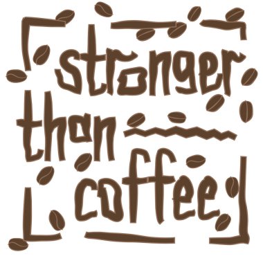 Kahve aşığı alıntısı