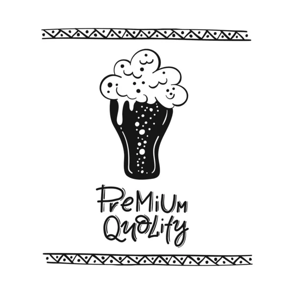 Vektor Zeichen Premium Quolity Und Bierglas Handgezeichnete Illustration Mit Bier — Stockvektor